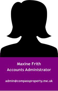 Maxine Frith Accounts Administrator  admin@compassproperty.me.uk