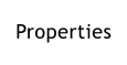 Properties